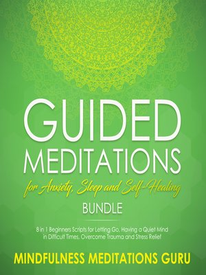 cover image of Guided Meditations for Anxiety, Sleep and Self-Healing Bundle